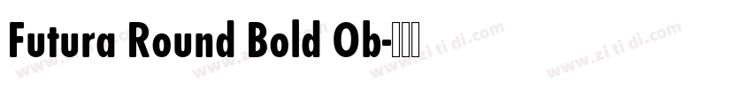 Futura Round Bold Ob字体转换